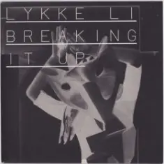 Lykke Li — Breaking It Up (Familjen Remix)