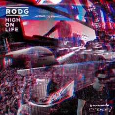 Rodg — High On Life