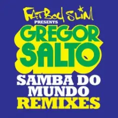Fatboy Slim — Samba Do Mundo (Olav Basoski Remix)