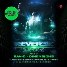 Ran-D — Dimensions (Reverze 2013 Anthem) (Original Mix)