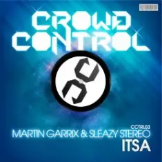 Martin Garrix & Sleazy Stereo — ITSA