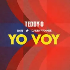 Zion & Daddy Yankee & TEDDY-O — Yo Voy (Remix)