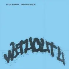 Silva Bumpa — Without U