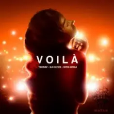 Tsenay & DJ. Clyde & Nito-Onna — Voila