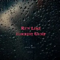 DA TI — RUN LIKE FORREST GUMP (SIRIN INCI REMIX)
