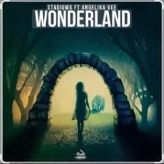 StadiumX feat. Angelika Vee — Wonderland (Radio Edit)