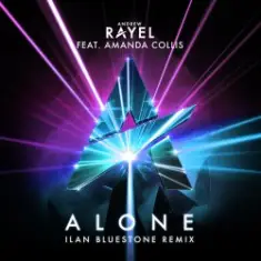 Andrew Rayel feat. Amanda Collis — Alone (Ilan Bluestone Remix)
