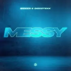 Bisken & Discotekk — Messy