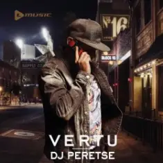 DJ Peretse — Vertu