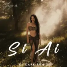 Tayna — Si Ai (Dj Dark Remix)