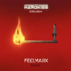 The Hardkiss — Crush (Feelmark Remix)