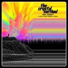 The Crystal Method feat. Billy Dean Thomas & Vaaal — Act Right