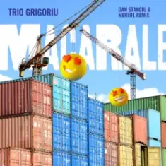 Trio Grigoriu — Macarale (Dan Stanciu & Mentol Remix)