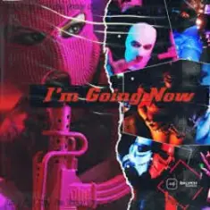 BALVICH — I'm Going Now