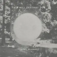 This Will Destroy You — Quiet