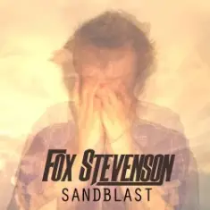 Fox Stevenson — Sandblast (Original Mix)