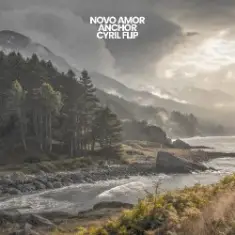 Novo Amor — Anchor (CYRIL Remix)