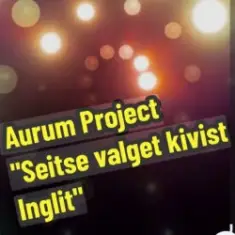 Aurum Project — Seitse Valget Kivist Inglit