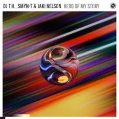DJ T.H., Smyn-T & Jaki Nelson — Hero Of My Story (Extended Mix)