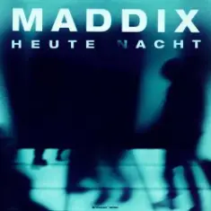 Maddix — Heute Nacht (Extended Mix)