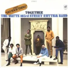 The Watts 103rd. Street Rhythm Band — Satisfaction
