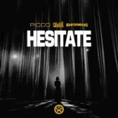Picco & Felix Harrer & Bodybangers — Hesitate