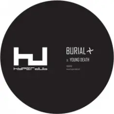 Burial — Young Death