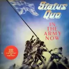 Status quo — You're In The Army Now