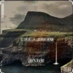 DNDM feat. Umar Keyn — Like A Dream