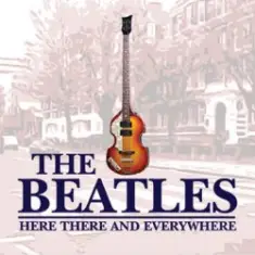 The Beatles — Here There And Everywhere