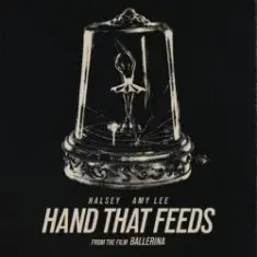 Halsey & Amy Lee — Hand That Feeds (From the Film Ballerina)