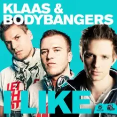 Klaas and Bodybangers — I like