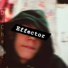 DJ Cheaz — Effector