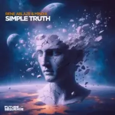 Rene Ablaze & Mind-X — Simple Truth