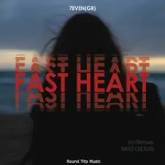 7even GR — Fast Heart (Nikko Culture Remix)