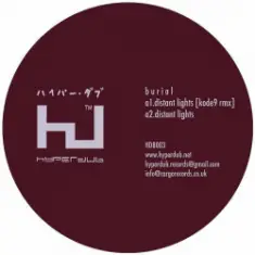Burial — Distant Lights (Kode9 Rmx)