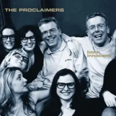 The Proclaimers — Born Innocent