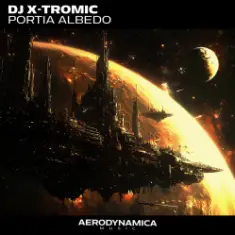 DJ X-Tromic — Portia Albedo (Extended Version)