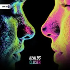 Reklus — Closer