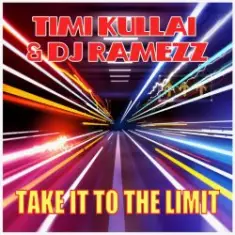 Timi Kullai & DJ Ramezz — Take It To The Limit (Centory Cover)