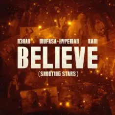 R3HAB & Mufasa & Hypeman & RANI — Believe (Shooting Stars)