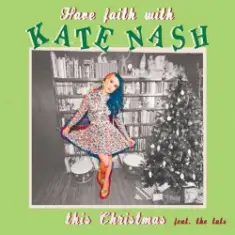 Kate Nash — I hate you this christmas
