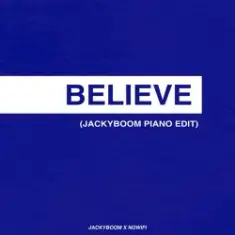 nowifi & Jackyboom — Believe (Jackyboom Piano Edit) Cover