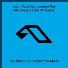 Jason Ross feat. Lauren Ray — Me Tonight (Meramek Remix)