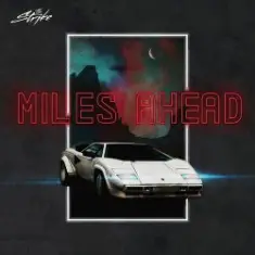The Strike — Miles Ahead