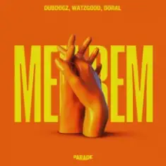 Dubdogz & Watzgood & Doral — Meu Bem