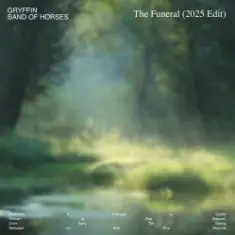 Gryffin & Band Of Horses — The Funeral (2025 Edit)