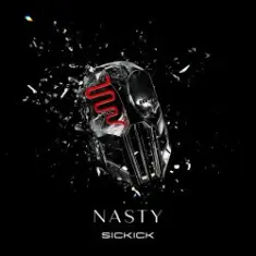 Sickick — Nasty