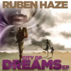 Dirty South & Alesso feat. Ruben Haze — City Of Dreams (Original Mix)