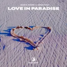 Marc Korn & Semitoo — Love In Paradise
